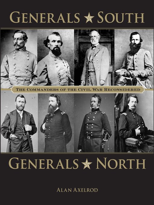 Title details for Generals South, Generals North by Alan Axelrod - Available